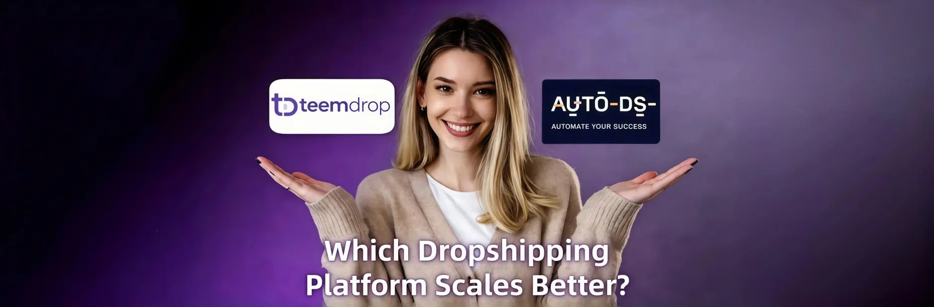 TeemDrop vs AutoDS in 2026: Which Dropshipping Platform Scales Better?